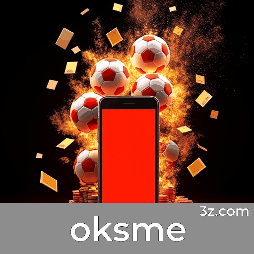 oksme: Sua Plataforma de Apostas Segura e Divertida